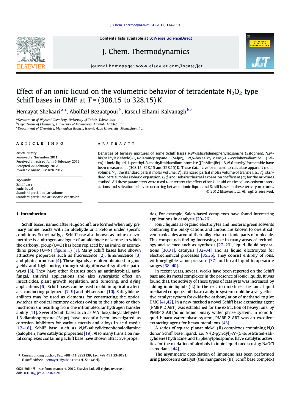 Effect of an ionic liquid on the volumetric behavior of tetradentate N2O2 type Schiff bases in DMF at T = (308.15 to 328.15) K