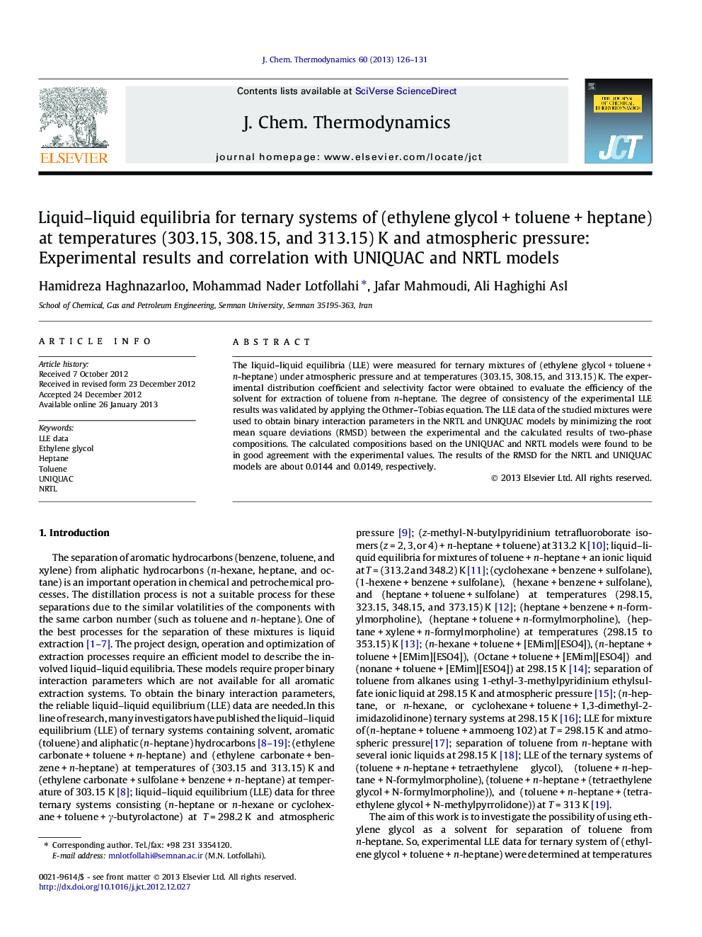 Liquid–liquid equilibria for ternary systems of (ethylene glycol + toluene + heptane) at temperatures (303.15, 308.15, and 313.15) K and atmospheric pressure: Experimental results and correlation with UNIQUAC and NRTL models