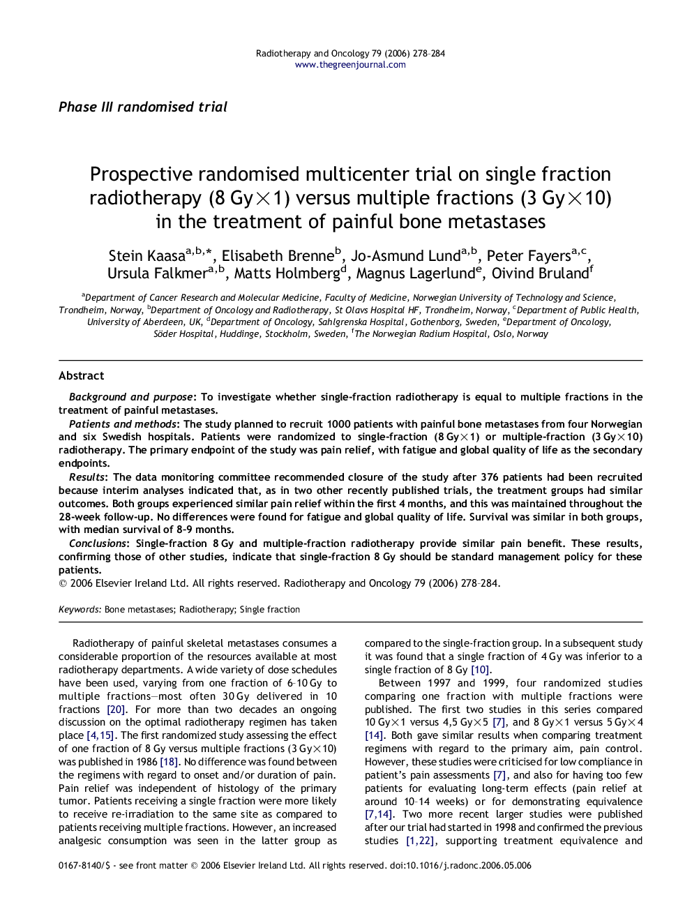 Prospective randomised multicenter trial on single fraction radiotherapy (8 Gy×1) versus multiple fractions (3 Gy×10) in the treatment of painful bone metastases