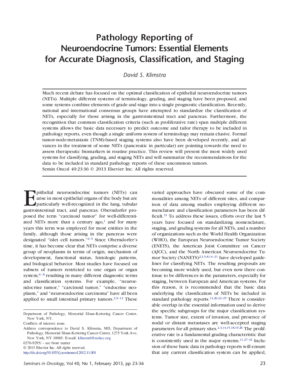 Pathology Reporting of Neuroendocrine Tumors: Essential Elements for Accurate Diagnosis, Classification, and Staging 