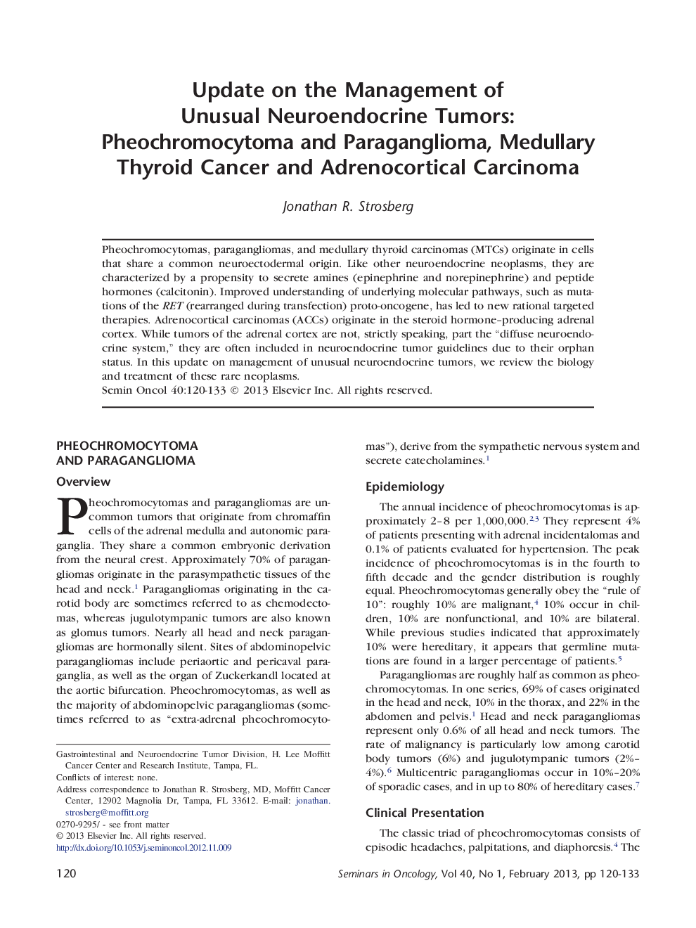 Update on the Management of Unusual Neuroendocrine Tumors: Pheochromocytoma and Paraganglioma, Medullary Thyroid Cancer and Adrenocortical Carcinoma