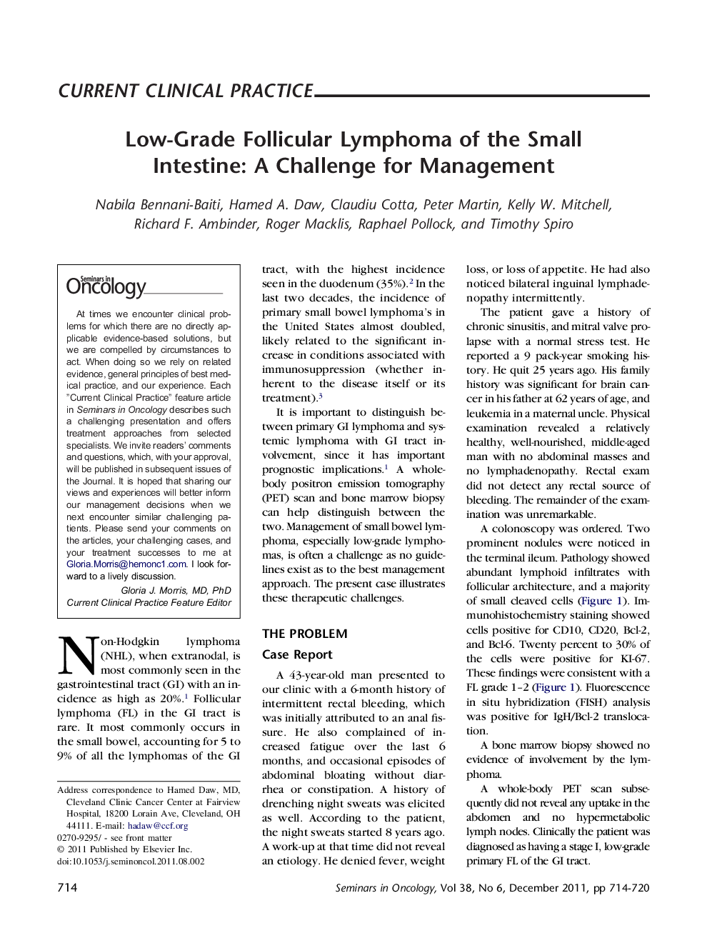 Low-Grade Follicular Lymphoma of the Small Intestine: A Challenge for Management
