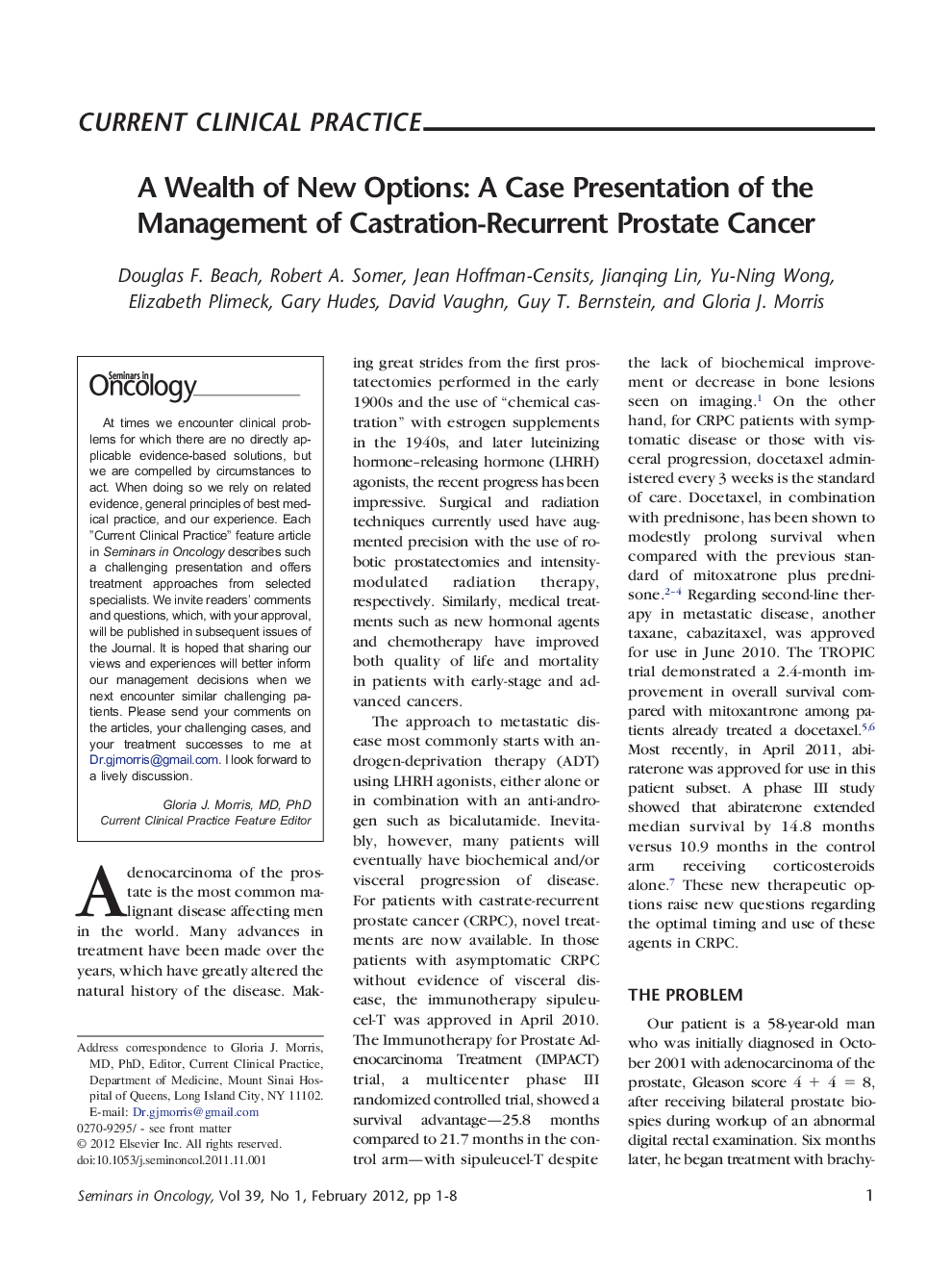 A Wealth of New Options: A Case Presentation of the Management of Castration-Recurrent Prostate Cancer