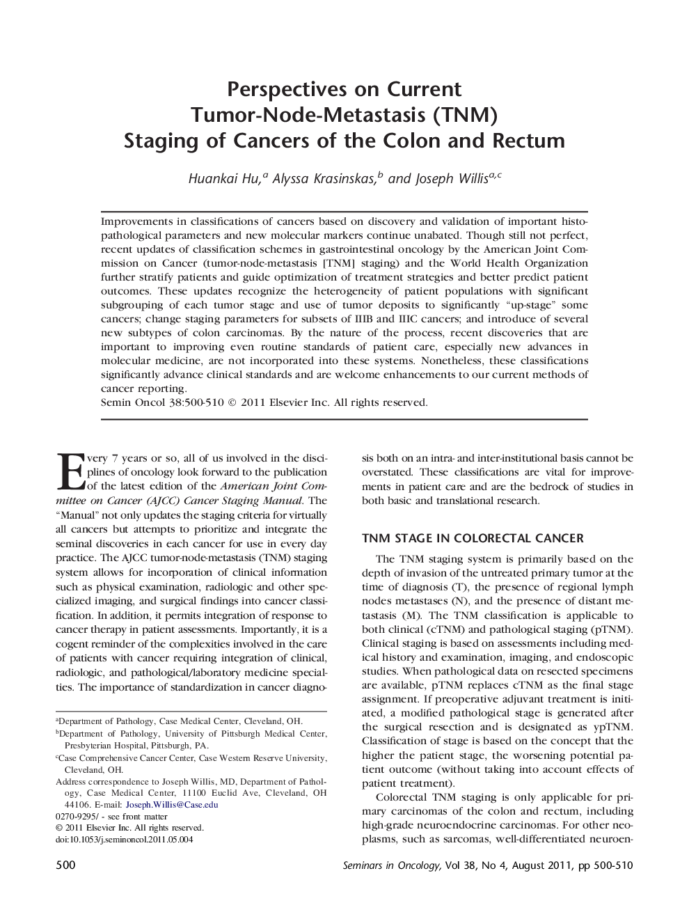 Perspectives on Current Tumor-Node-Metastasis (TNM) Staging of Cancers of the Colon and Rectum
