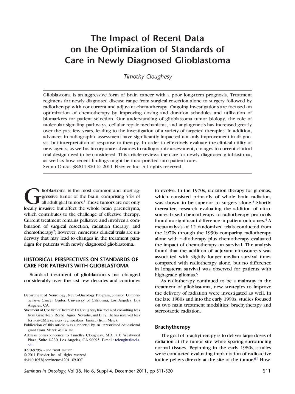 The Impact of Recent Data on the Optimization of Standards of Care in Newly Diagnosed Glioblastoma