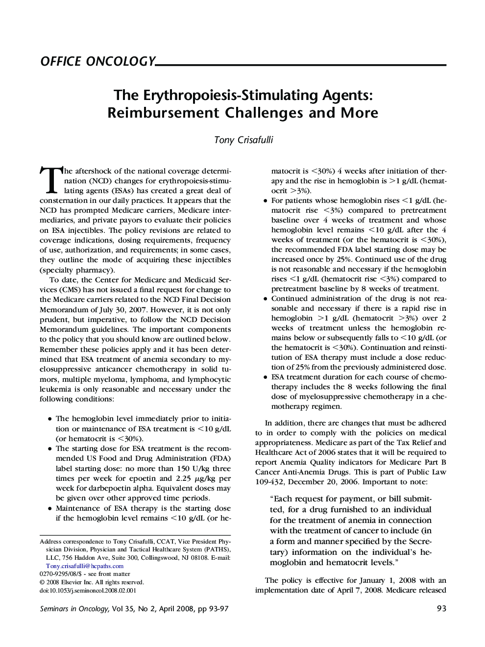 The Erythropoiesis-Stimulating Agents: Reimbursement Challenges and More