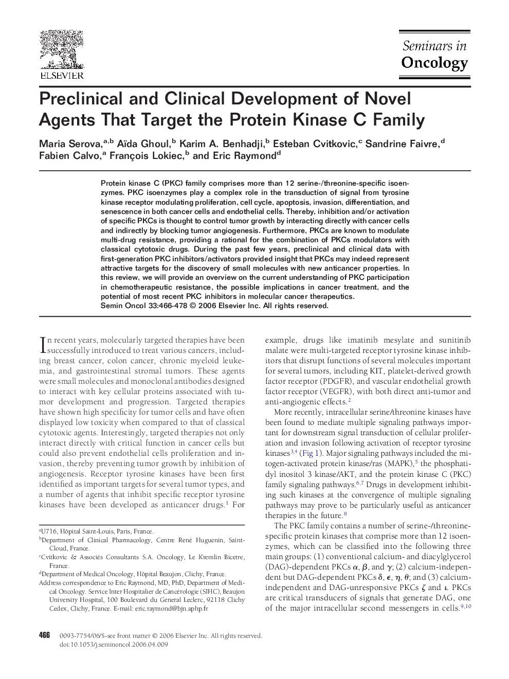 Preclinical and Clinical Development of Novel Agents That Target the Protein Kinase C Family