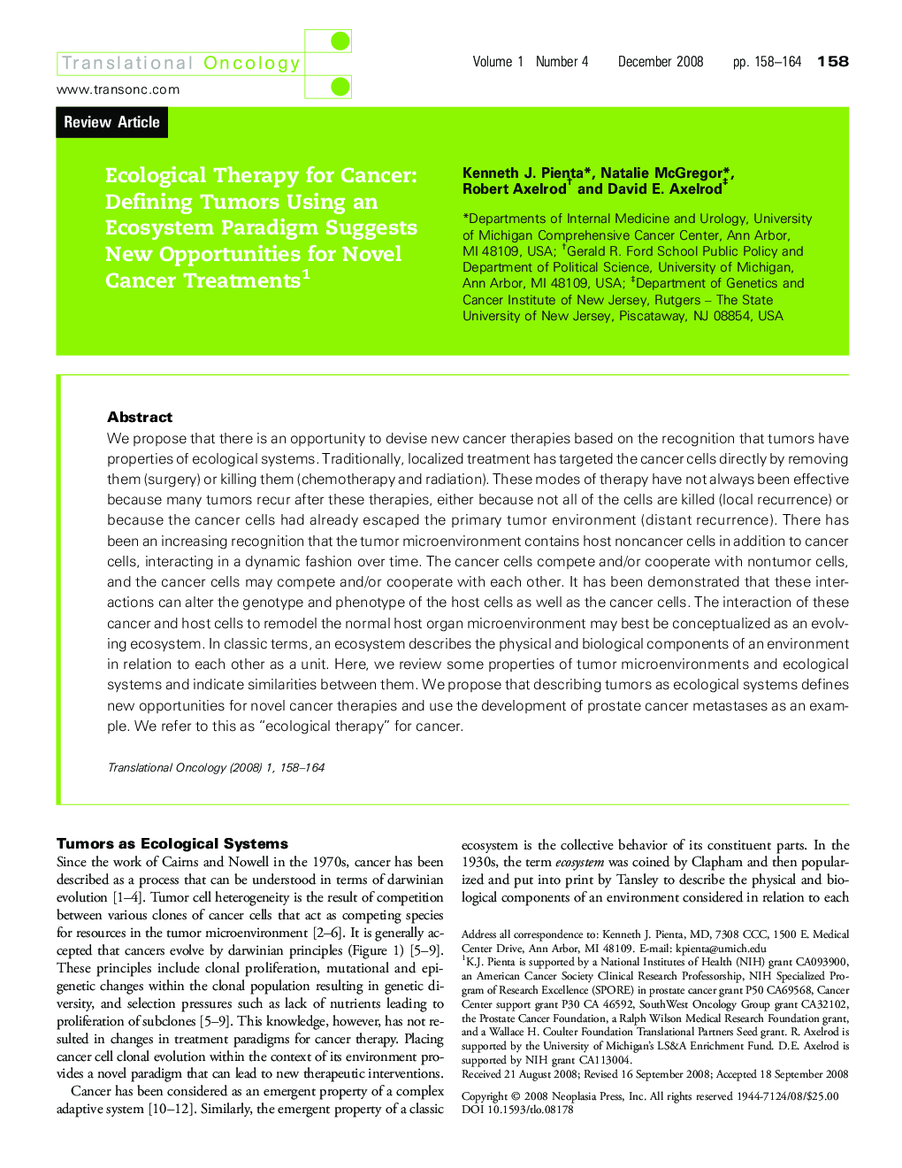 Ecological Therapy for Cancer: Defining Tumors Using an Ecosystem Paradigm Suggests New Opportunities for Novel Cancer Treatments 1