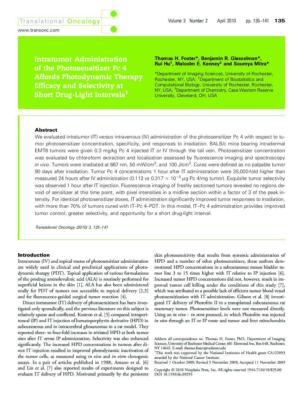 Intratumor Administration of the Photosensitizer Pc 4 Affords Photodynamic Therapy Efficacy and Selectivity at Short Drug-Light Intervals 1