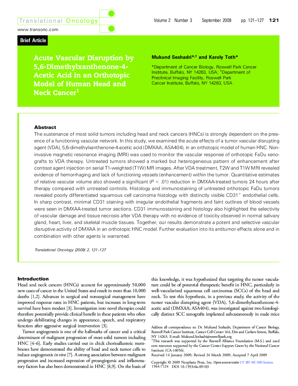 Acute Vascular Disruption by 5,6-Dimethylxanthenone-4-Acetic Acid in an Orthotopic Model of Human Head and Neck Cancer 1