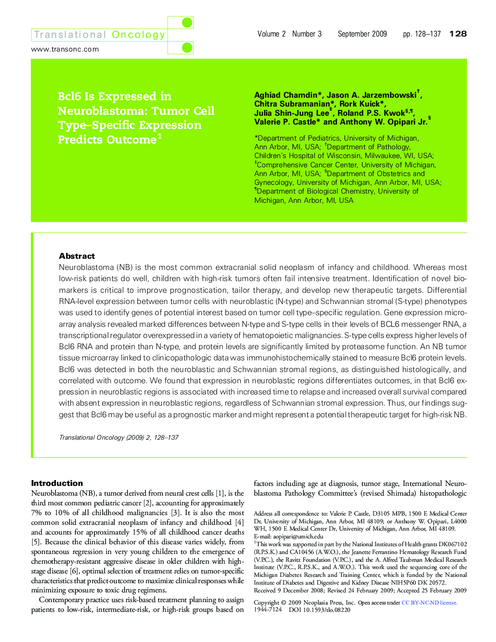 Bcl6 Is Expressed in Neuroblastoma: Tumor Cell Type-Specific Expression Predicts Outcome 1