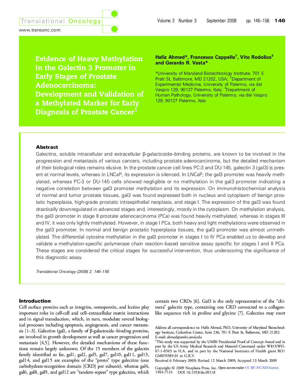 Evidence of Heavy Methylation in the Galectin 3 Promoter in Early Stages of Prostate Adenocarcinoma: Development and Validation of a Methylated Marker for Early Diagnosis of Prostate Cancer 1