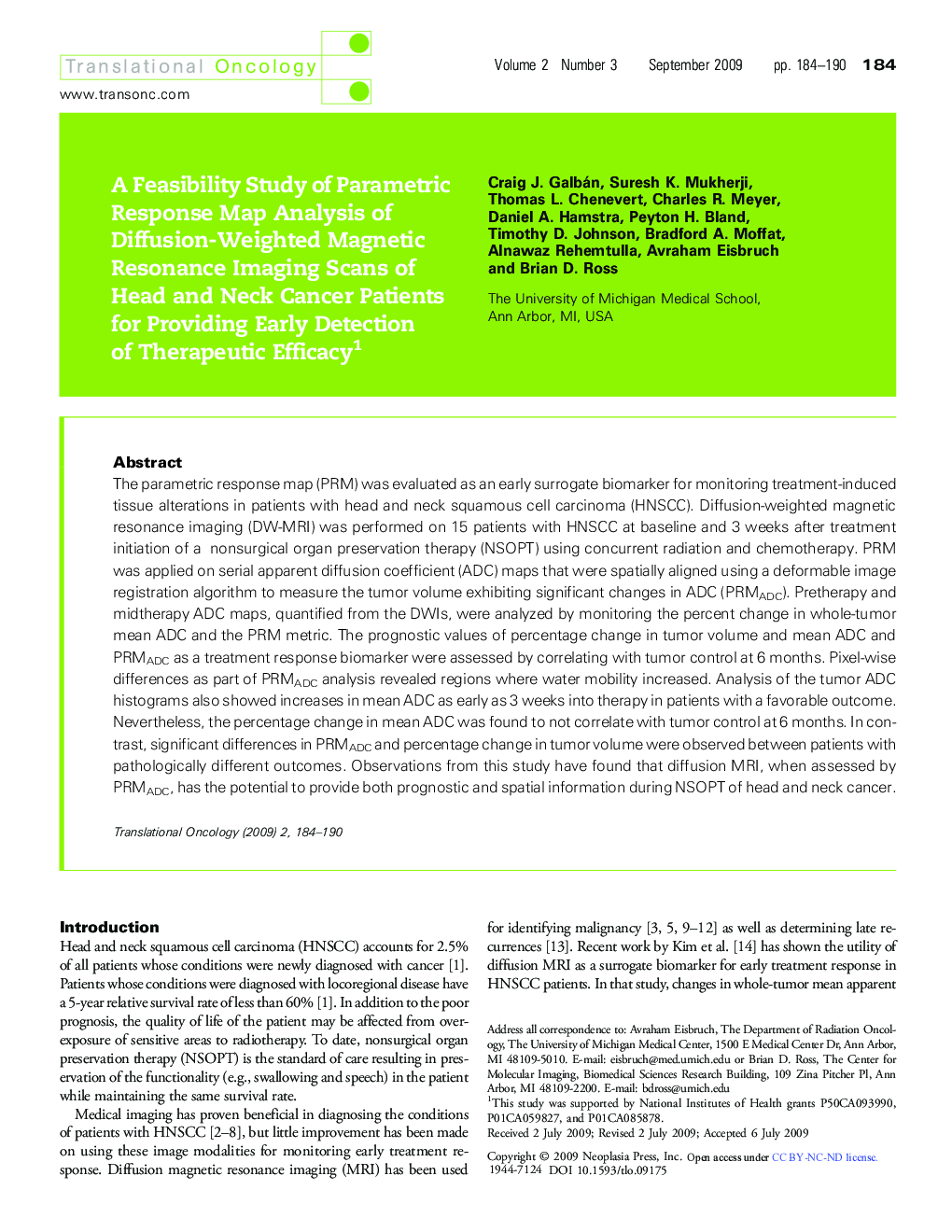 A Feasibility Study of Parametric Response Map Analysis of Diffusion-Weighted Magnetic Resonance Imaging Scans of Head and Neck Cancer Patients for Providing Early Detection of Therapeutic Efficacy 1
