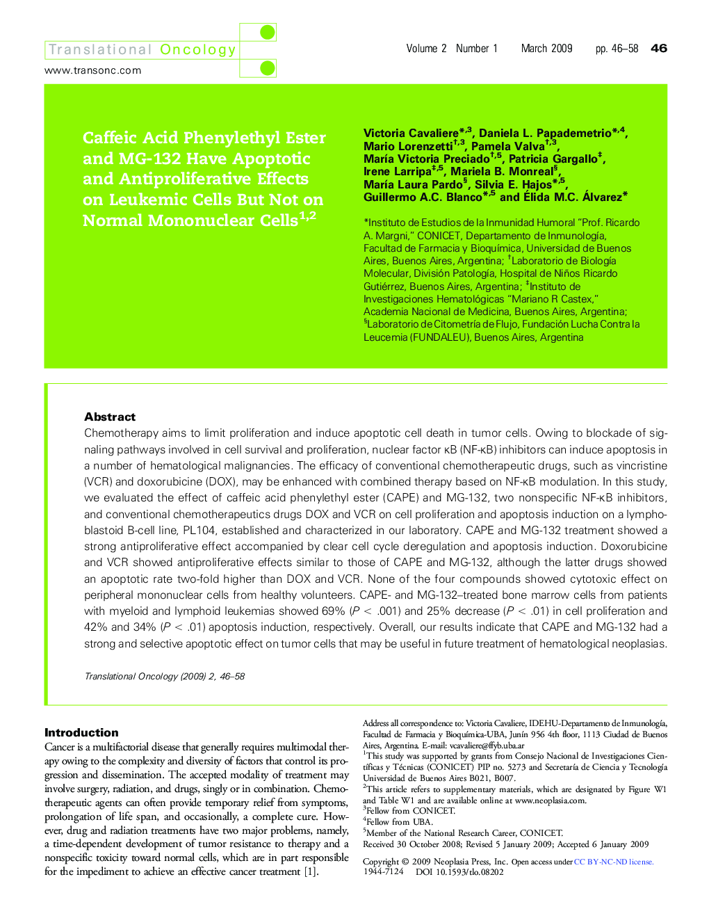 Caffeic Acid Phenylethyl Ester and MG-132 Have Apoptotic and Antiproliferative Effects on Leukemic Cells But Not on Normal Mononuclear Cells 12