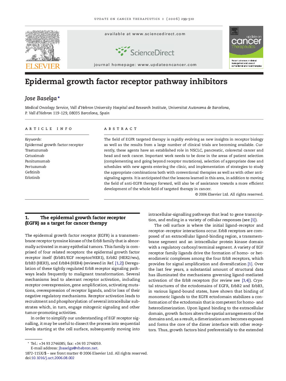 Epidermal growth factor receptor pathway inhibitors