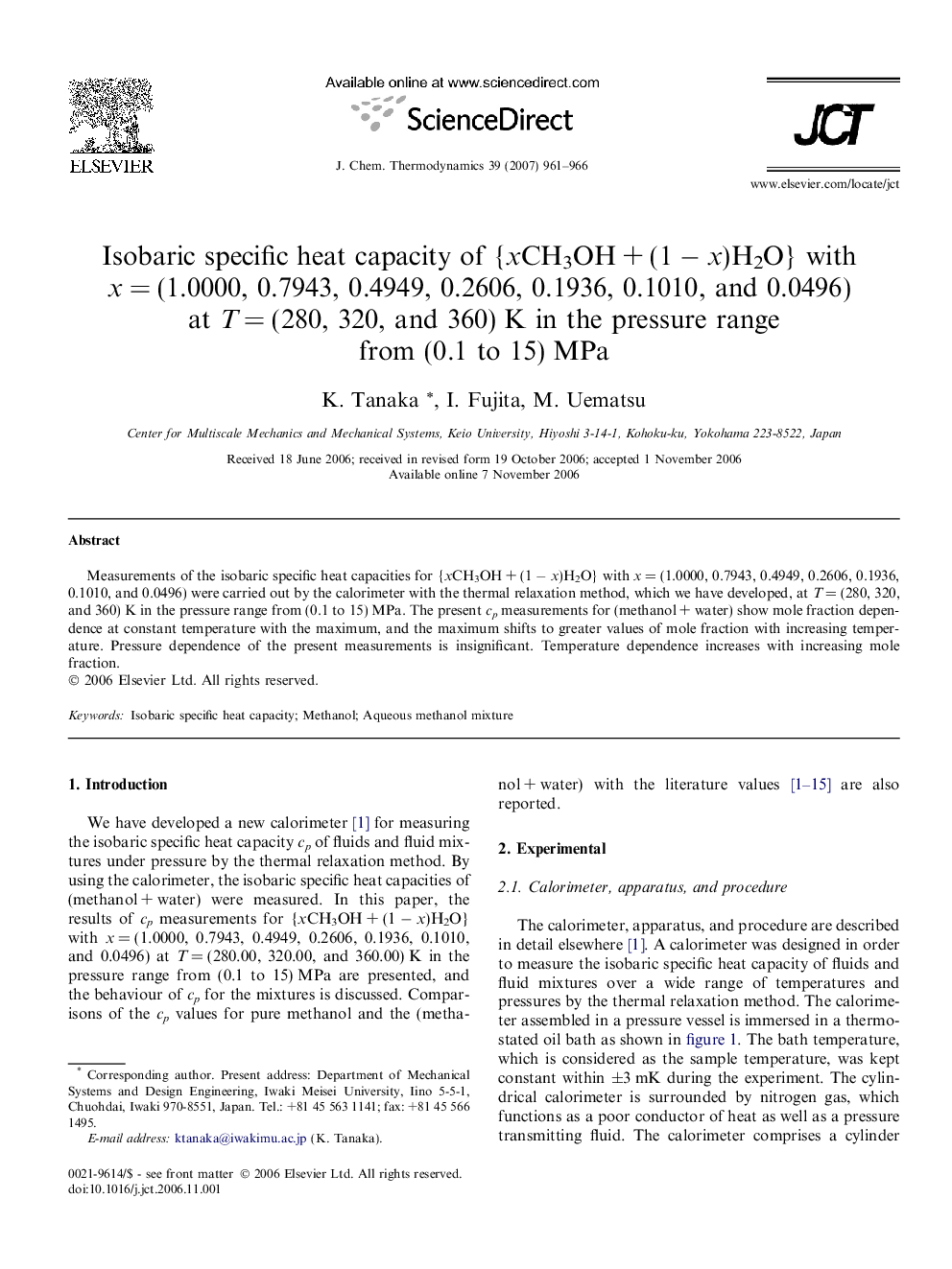 عکس صفحه اول مقاله: Isobaric specific heat capacity of {xCH3OH + (1 − x)H2O} with x = (1.0000, 0.7943, 0.4949, 0.2606, 0.1936, 0.1010, and 0.0496) at T = (280, 320, and 360) K in the pressure range from (0.1 to 15) MPa Isobaric specific heat capacity of {xCH3OH + (1 − x)H2O} with x = (1.0000, 0.7943, 0.4949, 0.2606, 0.1936, 0.1010, and 0.0496) at T = (280, 320, and 360) K in the pressure range from (0.1 to 15) MPa