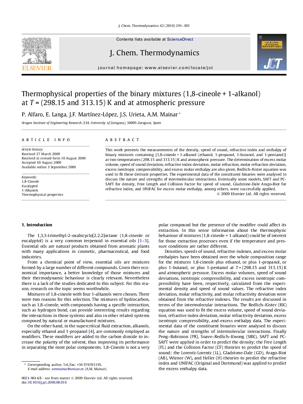 Thermophysical properties of the binary mixtures (1,8-cineole + 1-alkanol) at T = (298.15 and 313.15) K and at atmospheric pressure