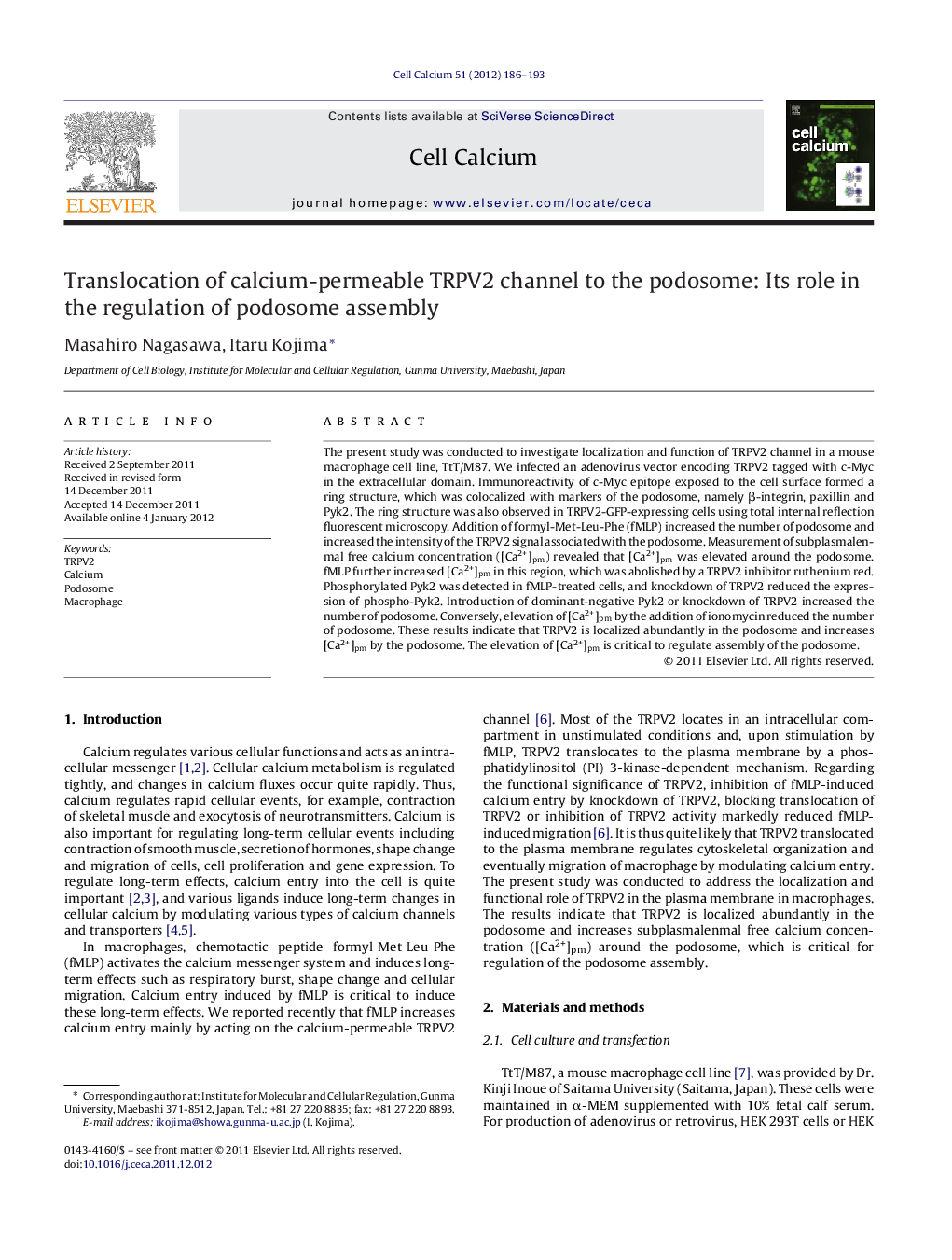 عکس صفحه اول مقاله: Translocation of calcium-permeable TRPV2 channel to the podosome: Its role in the regulation of podosome assembly Translocation of calcium-permeable TRPV2 channel to the podosome: Its role in the regulation of podosome assembly