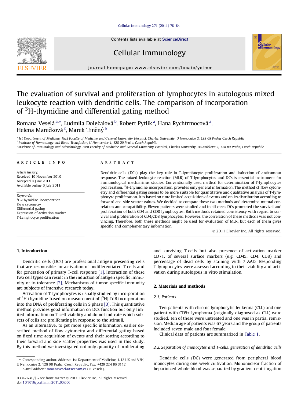 The evaluation of survival and proliferation of lymphocytes in autologous mixed leukocyte reaction with dendritic cells. The comparison of incorporation of 3H-thymidine and differential gating method