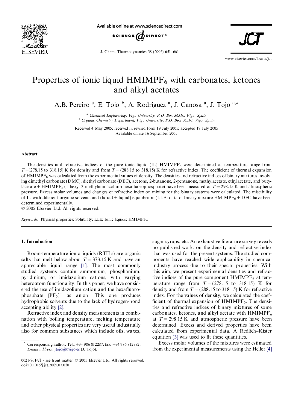 Properties of ionic liquid HMIMPF6 with carbonates, ketones and alkyl acetates