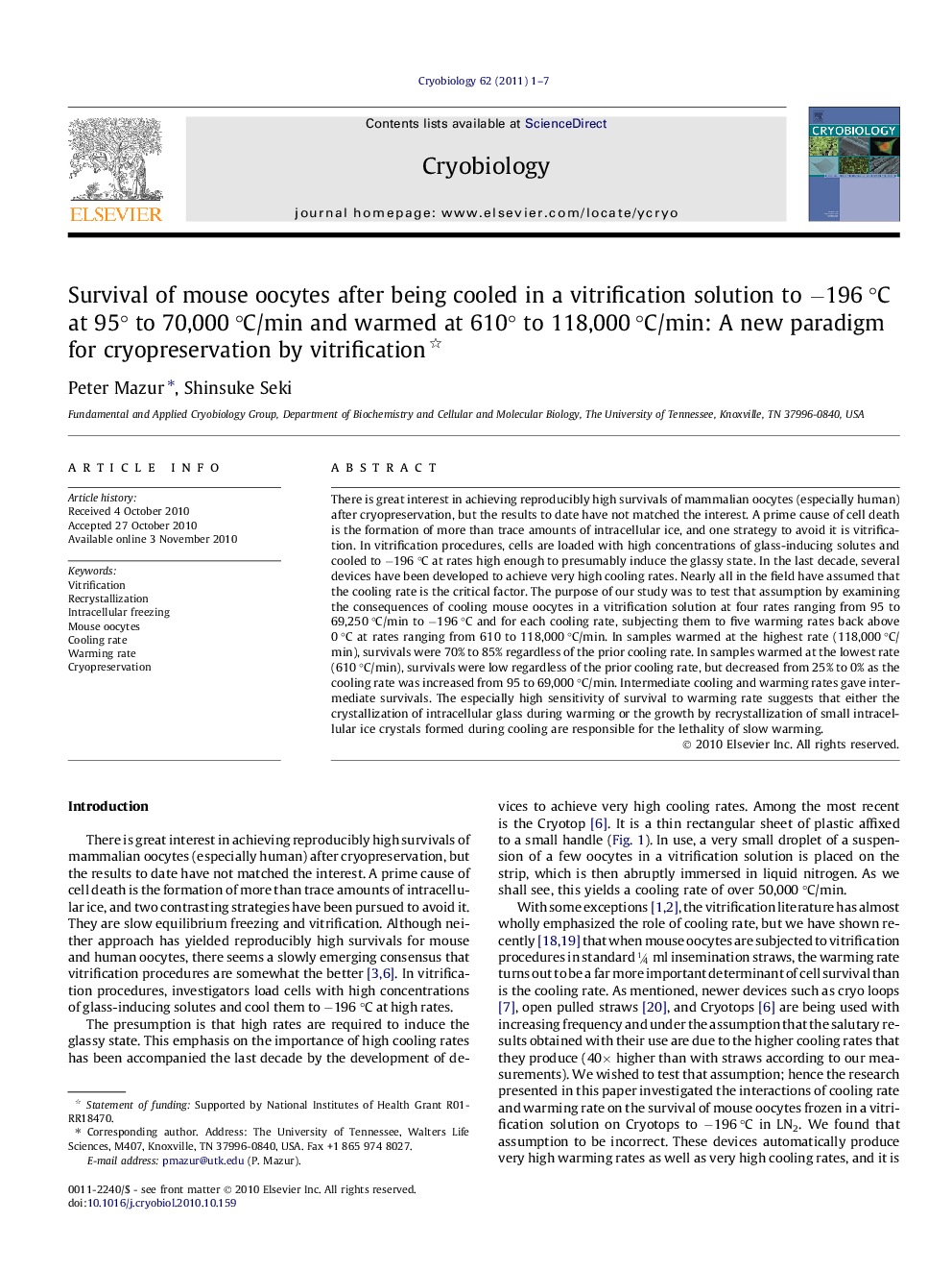 Survival of mouse oocytes after being cooled in a vitrification solution to −196 °C at 95° to 70,000 °C/min and warmed at 610° to 118,000 °C/min: A new paradigm for cryopreservation by vitrification 