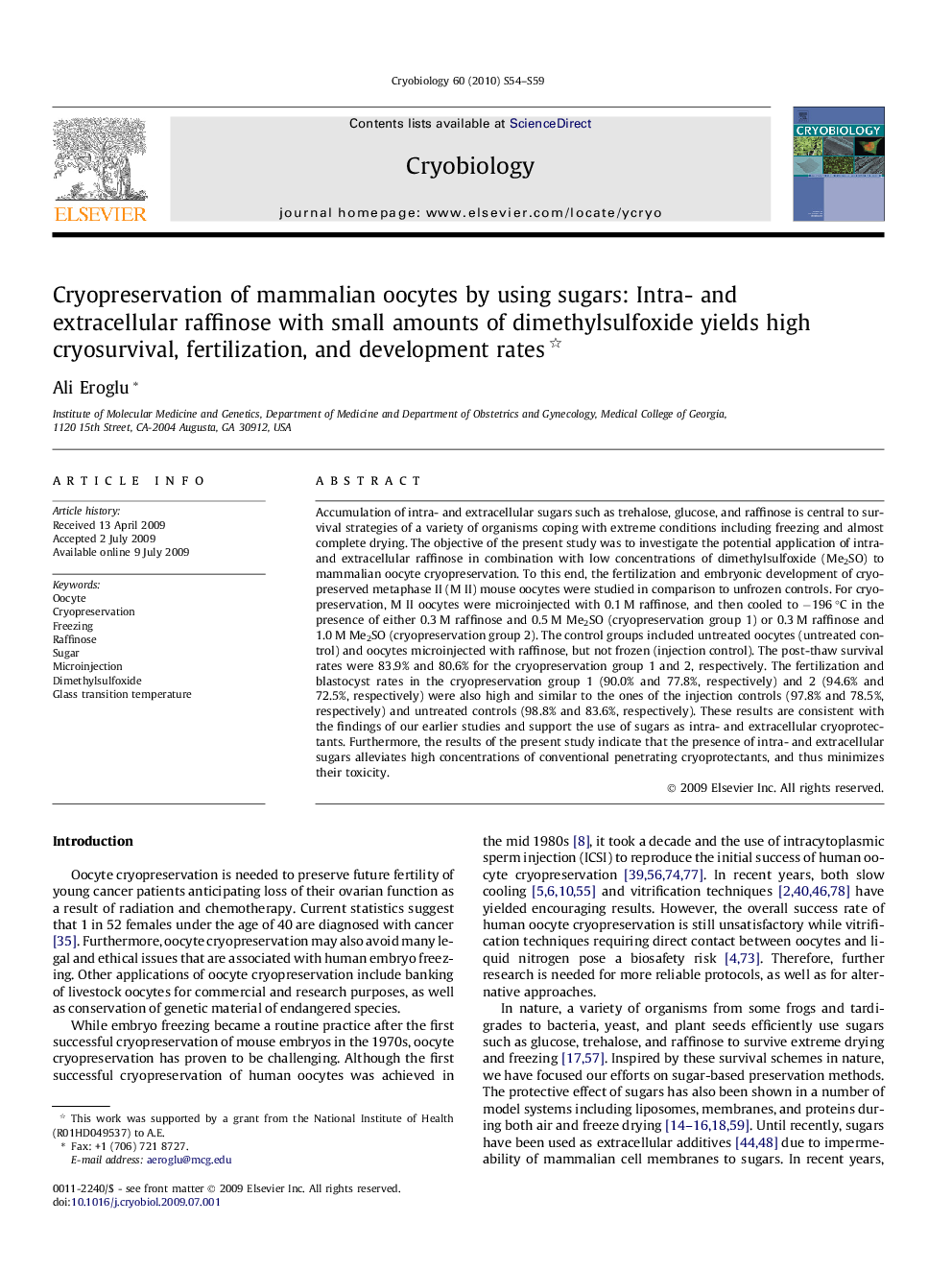 Cryopreservation of mammalian oocytes by using sugars: Intra- and extracellular raffinose with small amounts of dimethylsulfoxide yields high cryosurvival, fertilization, and development rates