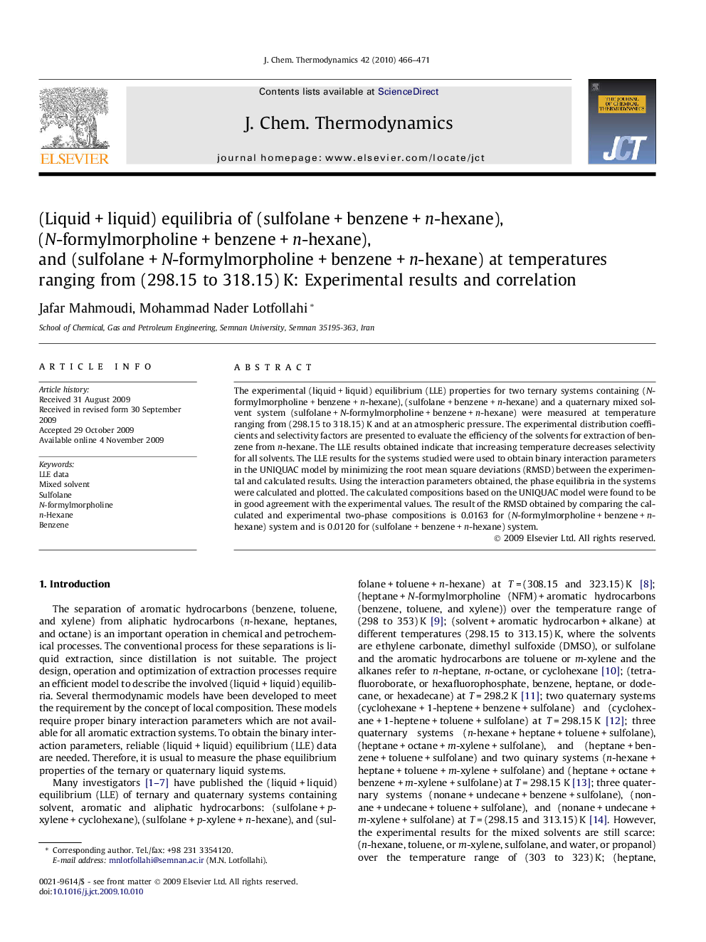 (Liquid + liquid) equilibria of (sulfolane + benzene + n-hexane), (N-formylmorpholine + benzene + n-hexane), and (sulfolane + N-formylmorpholine + benzene + n-hexane) at temperatures ranging from (298.15 to 318.15) K: Experimental results and correlation