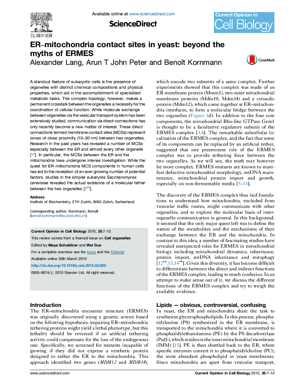 ER–mitochondria contact sites in yeast: beyond the myths of ERMES