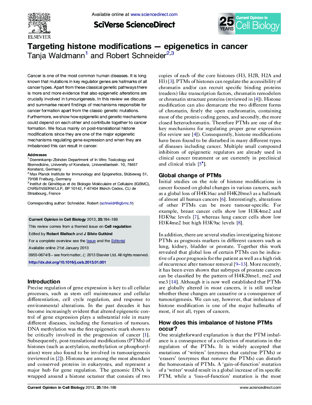 Targeting histone modifications — epigenetics in cancer