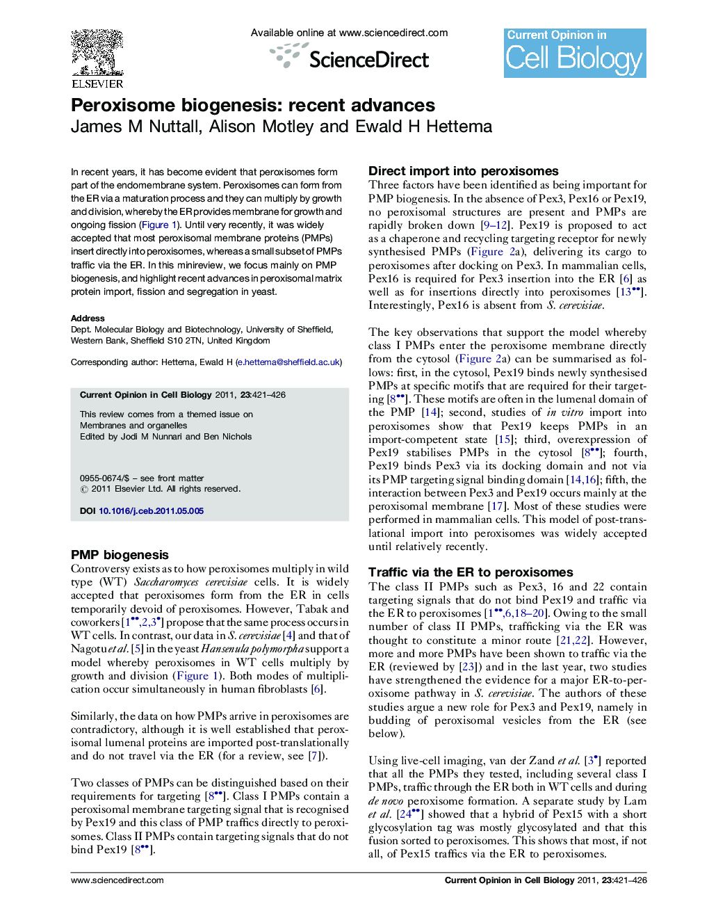 Peroxisome biogenesis: recent advances