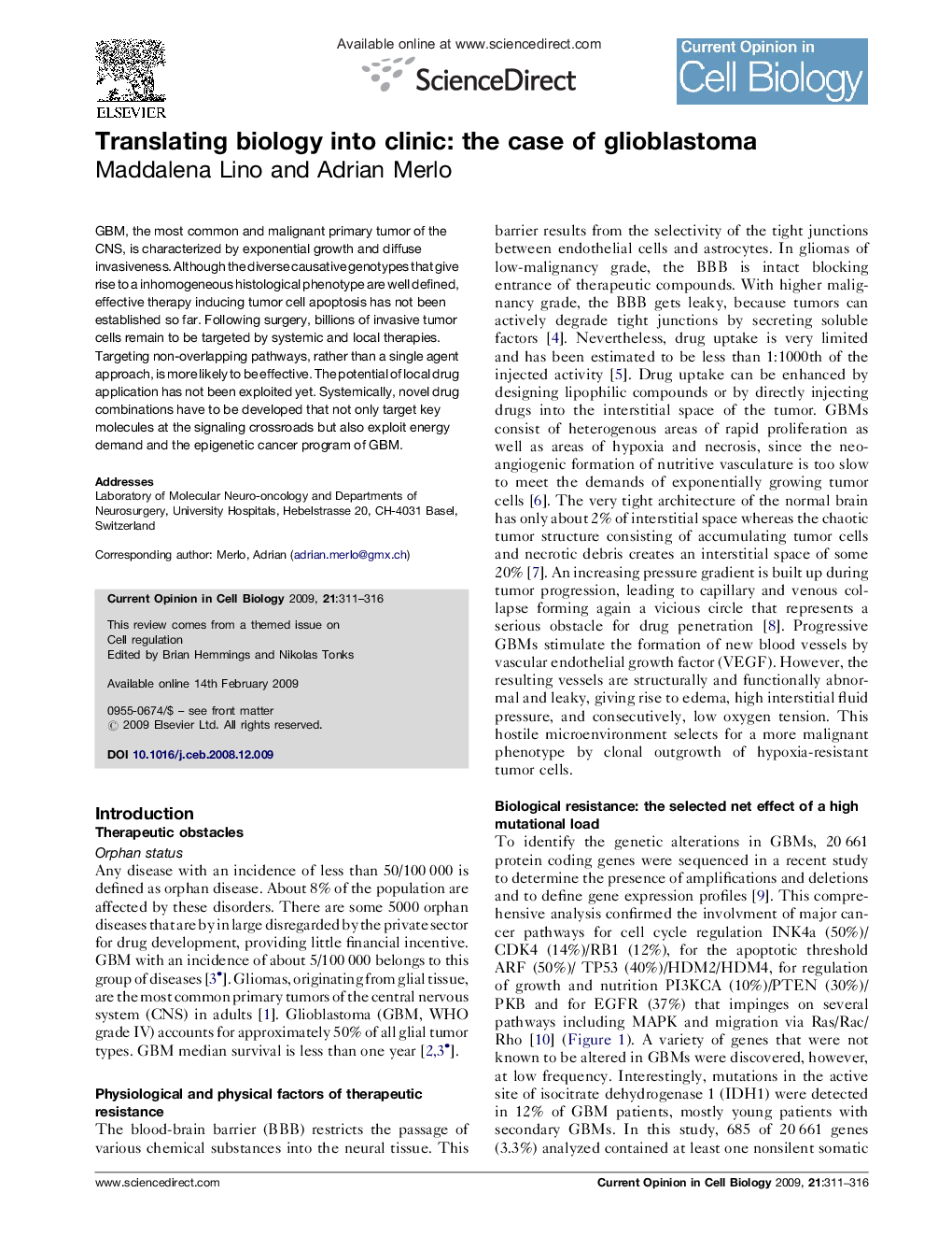 Translating biology into clinic: the case of glioblastoma