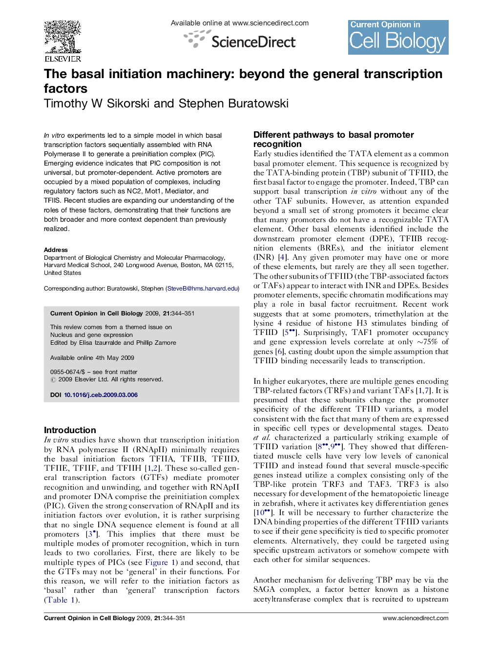 The basal initiation machinery: beyond the general transcription factors