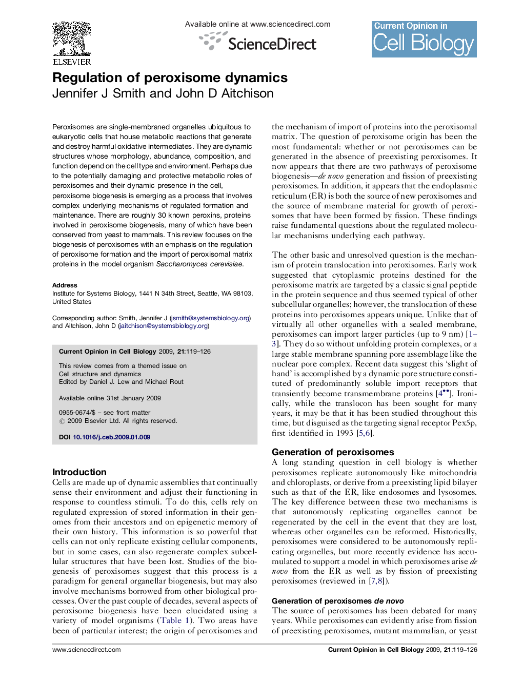 Regulation of peroxisome dynamics