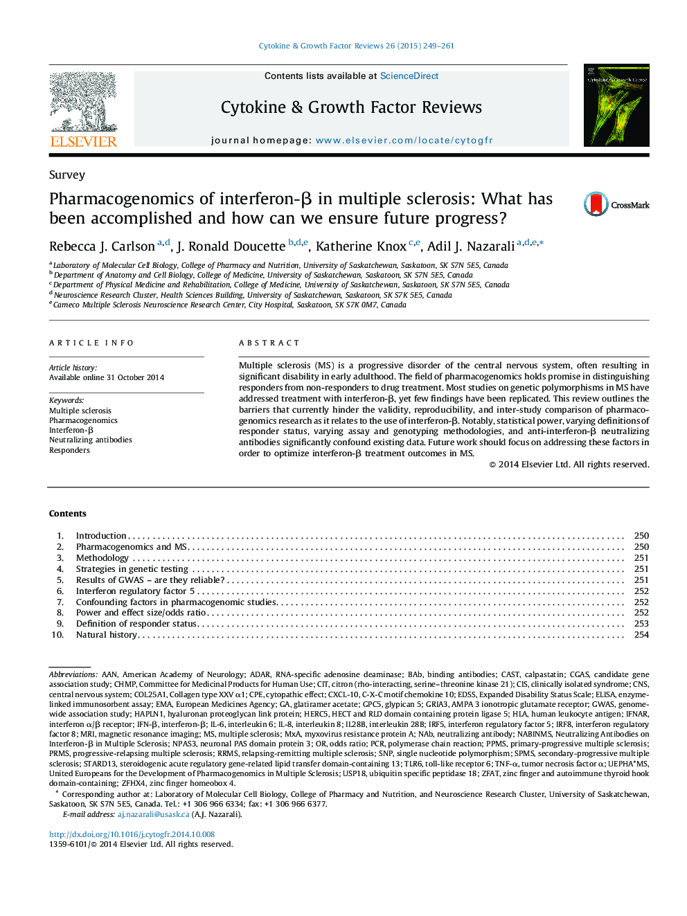 عکس صفحه اول مقاله: Pharmacogenomics of interferon-β in multiple sclerosis: What has been accomplished and how can we ensure future progress? Pharmacogenomics of interferon-β in multiple sclerosis: What has been accomplished and how can we ensure future progress?