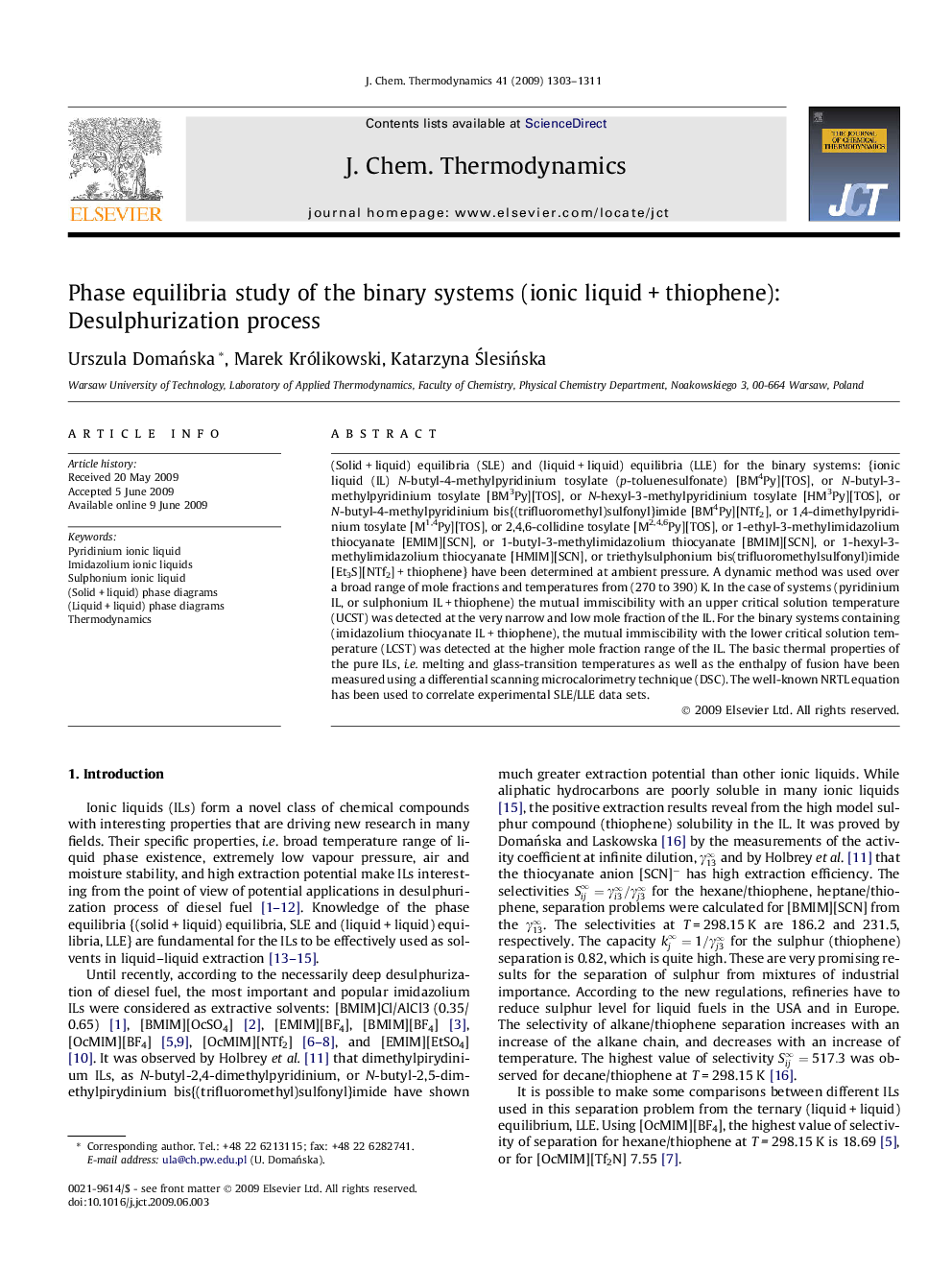 Phase equilibria study of the binary systems (ionic liquid + thiophene): Desulphurization process