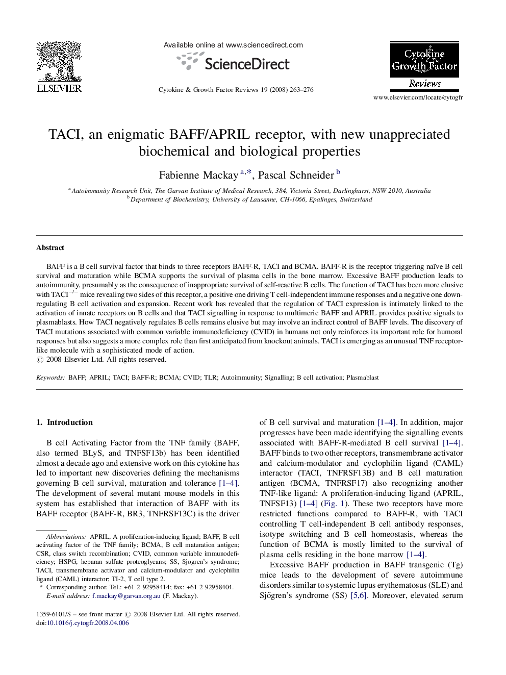 TACI, an enigmatic BAFF/APRIL receptor, with new unappreciated biochemical and biological properties