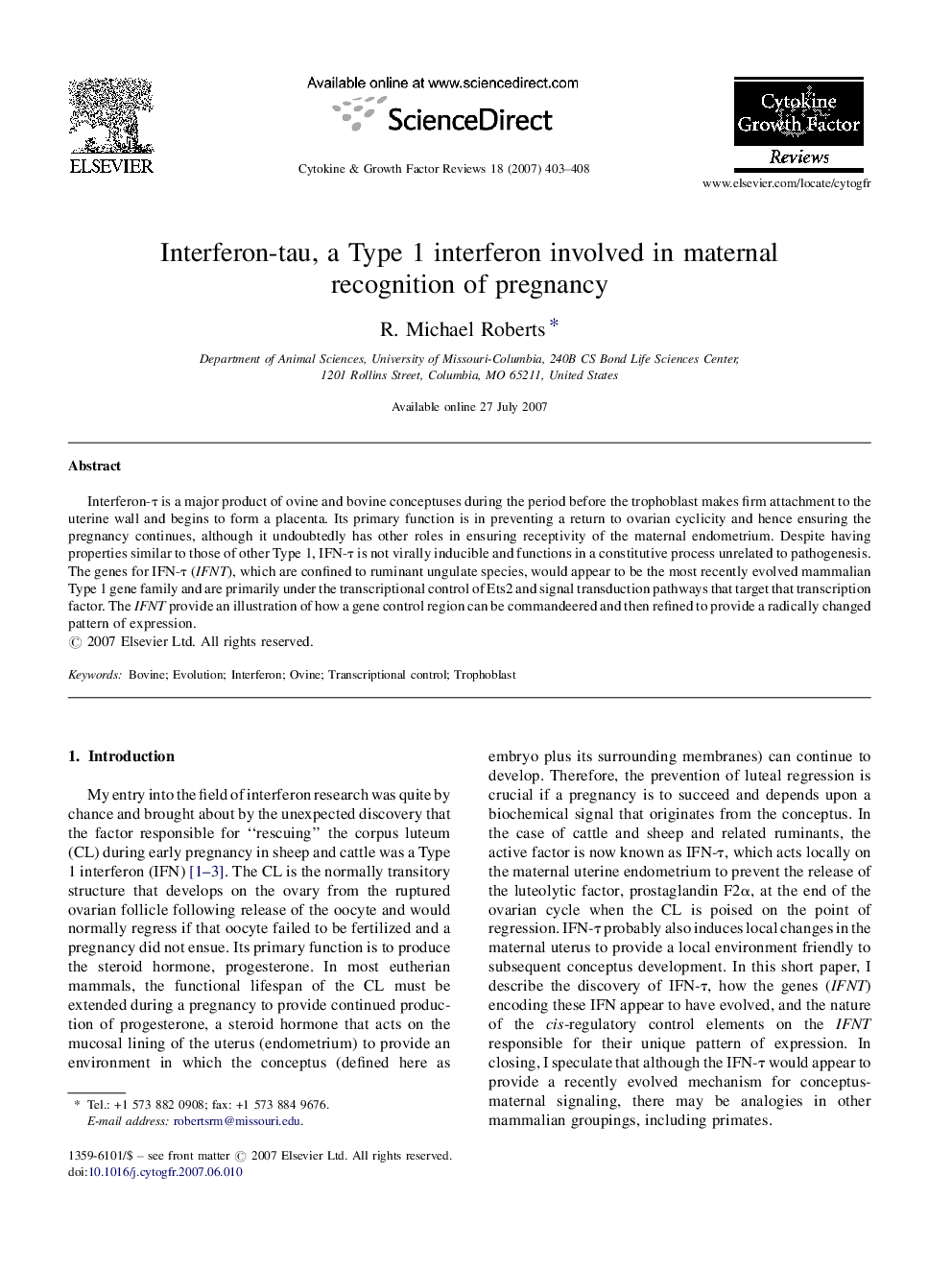 Interferon-tau, a Type 1 interferon involved in maternal recognition of pregnancy