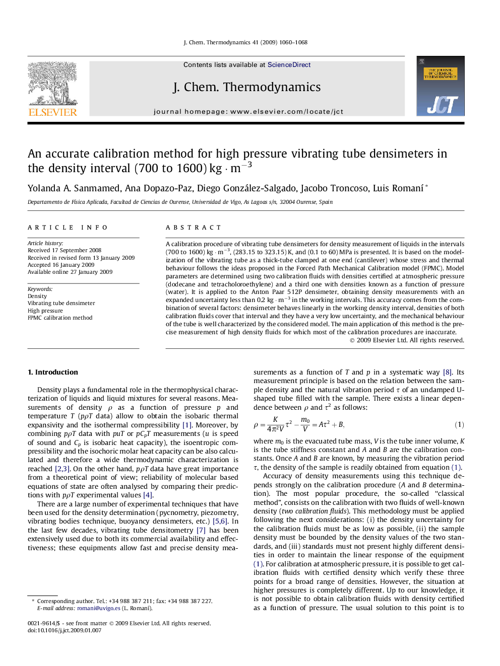 An accurate calibration method for high pressure vibrating tube densimeters in the density interval (700 to 1600) kg · m−3