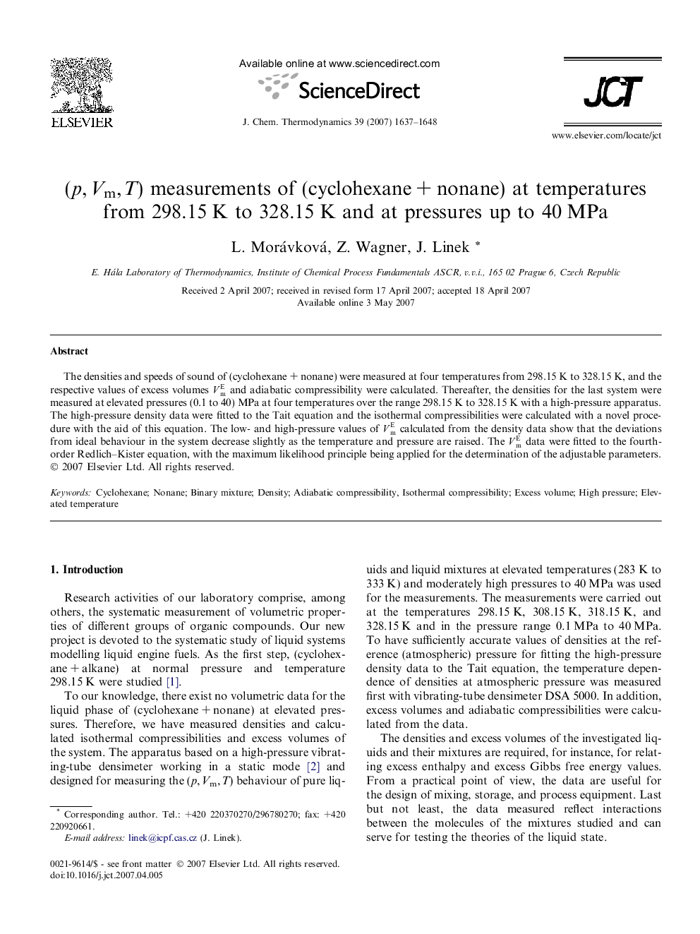 (p, Vm, T) measurements of (cyclohexane + nonane) at temperatures from 298.15 K to 328.15 K and at pressures up to 40 MPa