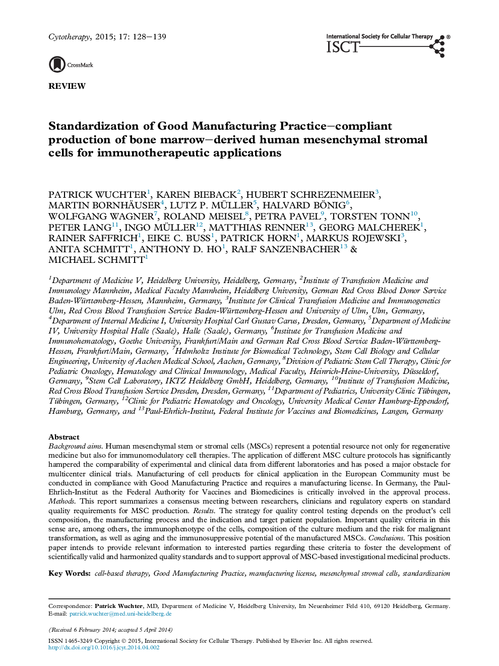 Standardization of Good Manufacturing Practice–compliant production of bone marrow–derived human mesenchymal stromal cells for immunotherapeutic applications