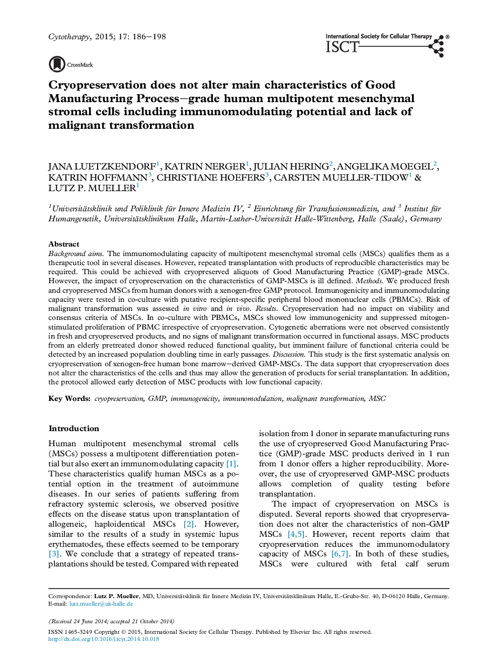 Cryopreservation does not alter main characteristics of Good Manufacturing Process–grade human multipotent mesenchymal stromal cells including immunomodulating potential and lack of malignant transformation