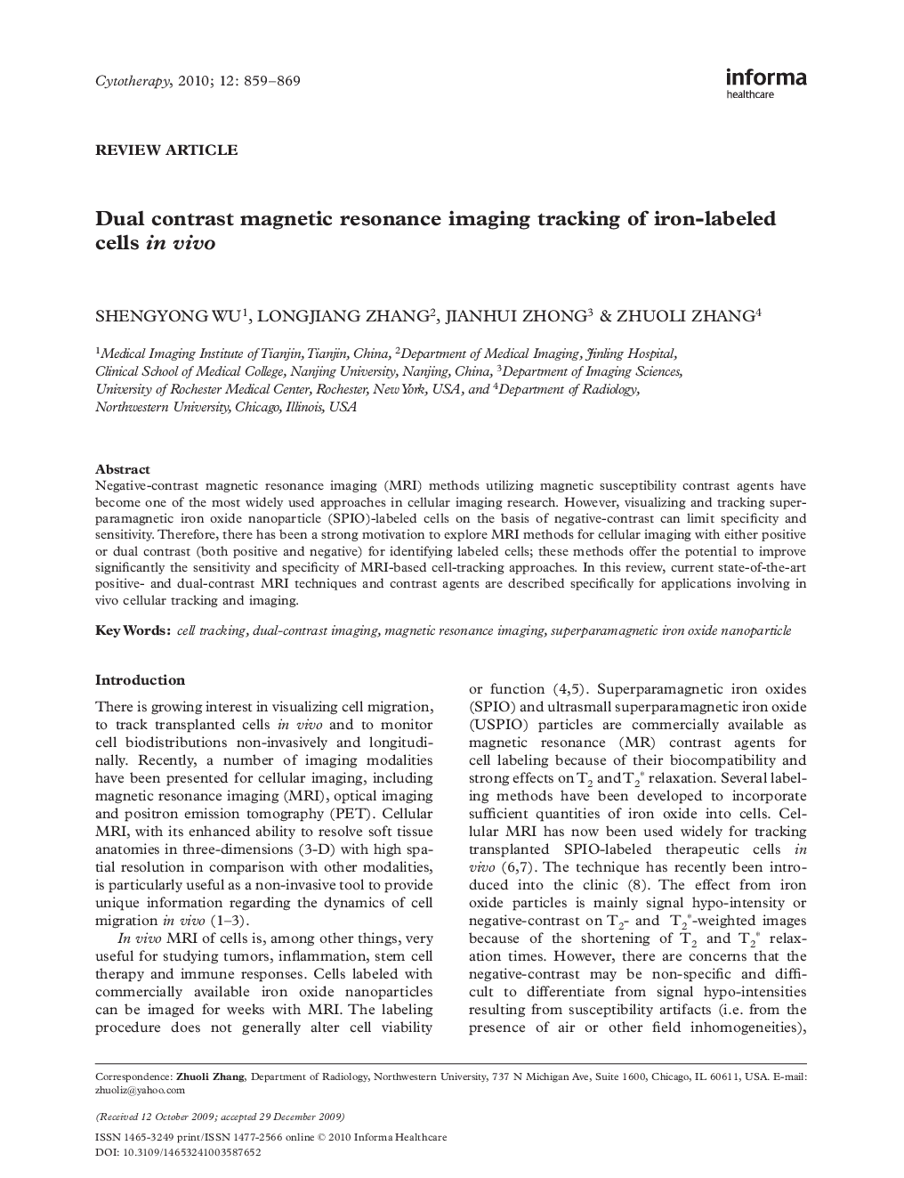 Dual contrast magnetic resonance imaging tracking of iron-labeled cells in vivo