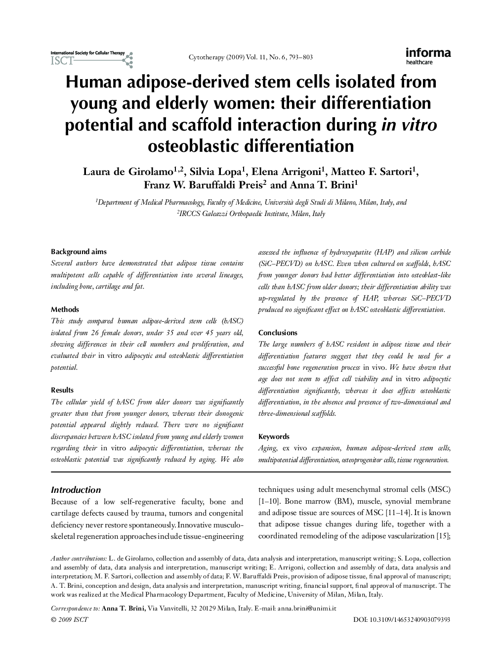 Human adipose-derived stem cells isolated from young and elderly women: their differentiation potential and scaffold interaction during in vitro osteoblastic differentiation