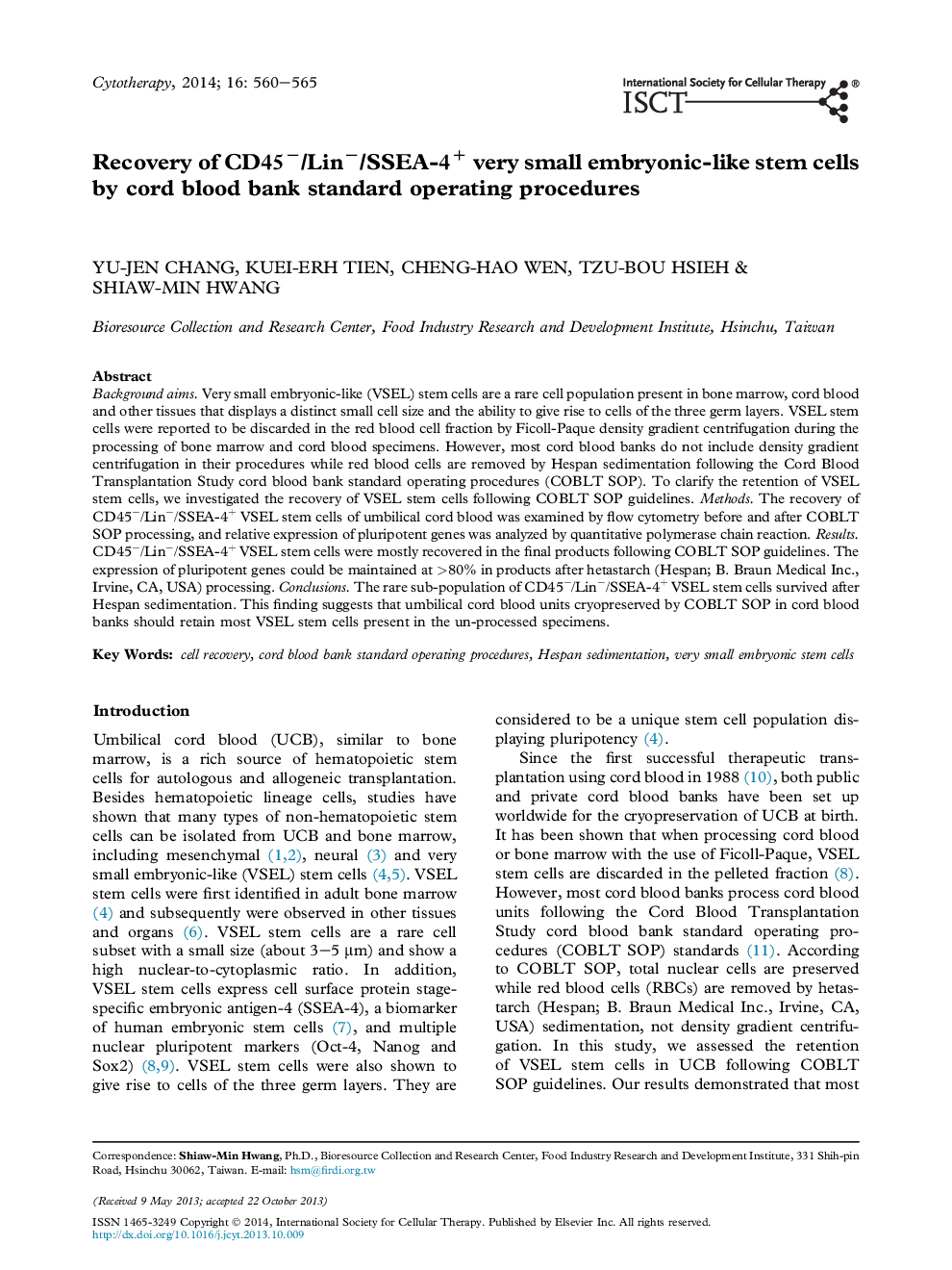 Recovery of CD45−/Lin−/SSEA-4+ very small embryonic-like stem cells by cord blood bank standard operating procedures