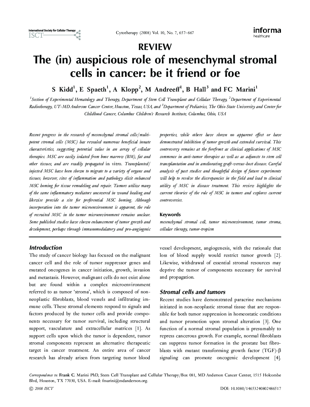 The (in) auspicious role of mesenchymal stromal cells in cancer: be it friend or foe