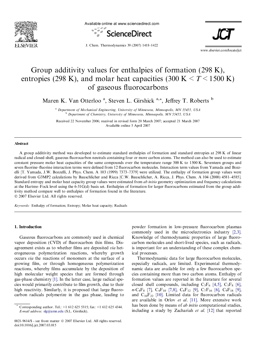 Group additivity values for enthalpies of formation (298 K), entropies (298 K), and molar heat capacities (300 K < T < 1500 K) of gaseous fluorocarbons