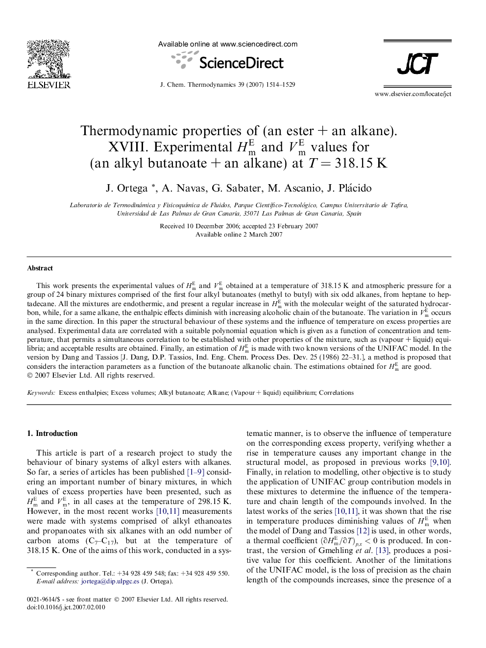 Thermodynamic properties of (an ester + an alkane). XVIII. Experimental HmEandVmE values for (an alkyl butanoate + an alkane) at T = 318.15 K