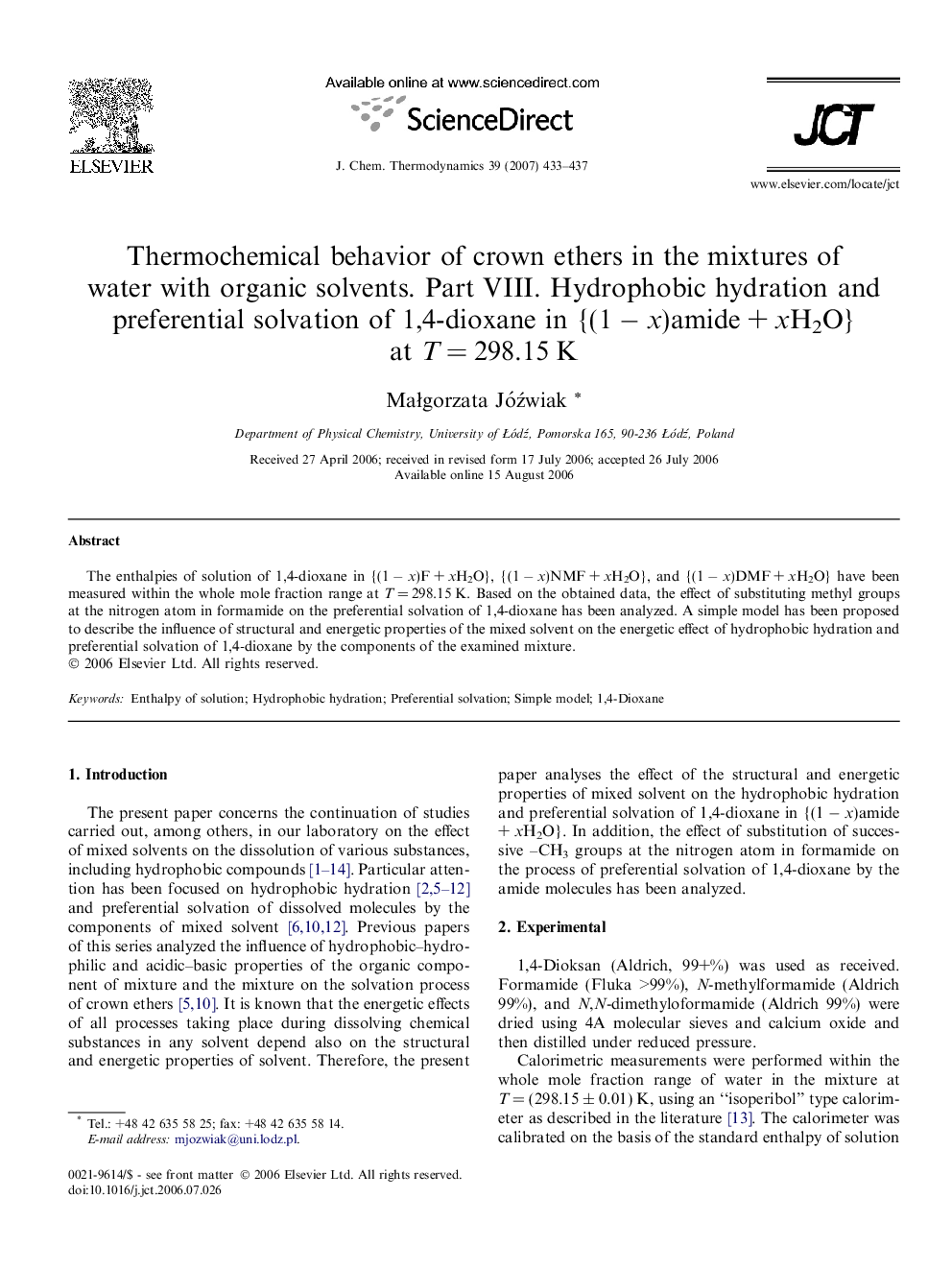 عکس صفحه اول مقاله: Thermochemical behavior of crown ethers in the mixtures of water with organic solvents. Part VIII. Hydrophobic hydration and preferential solvation of 1,4-dioxane in {(1 − x)amide + xH2O} at T = 298.15 K Thermochemical behavior of crown ethers in the mixtures of water with organic solvents. Part VIII. Hydrophobic hydration and preferential solvation of 1,4-dioxane in {(1 − x)amide + xH2O} at T = 298.15 K