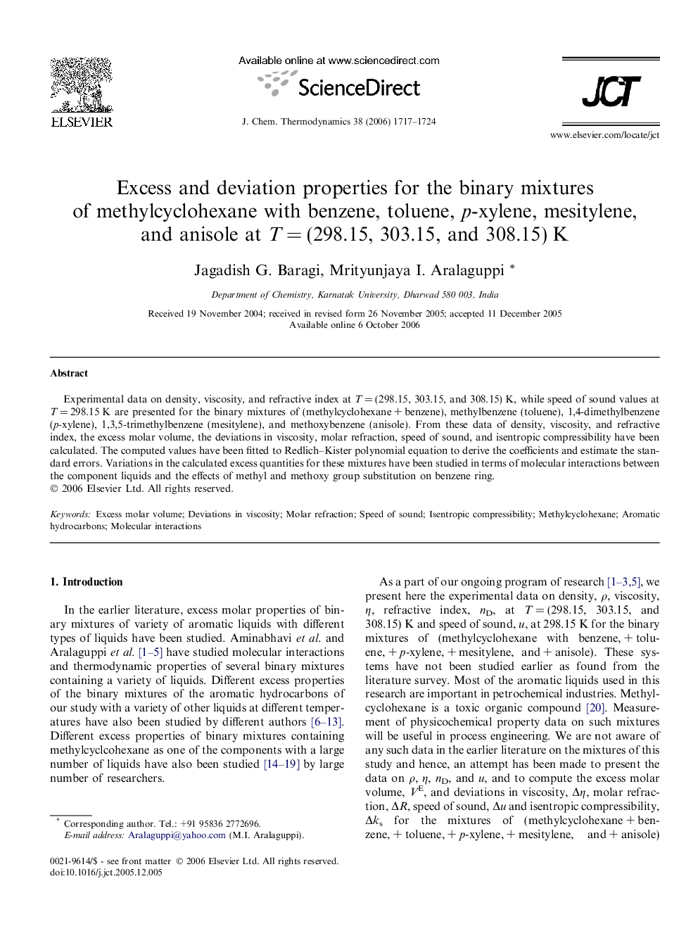 Excess and deviation properties for the binary mixtures of methylcyclohexane with benzene, toluene, p-xylene, mesitylene, and anisole at T = (298.15, 303.15, and 308.15) K