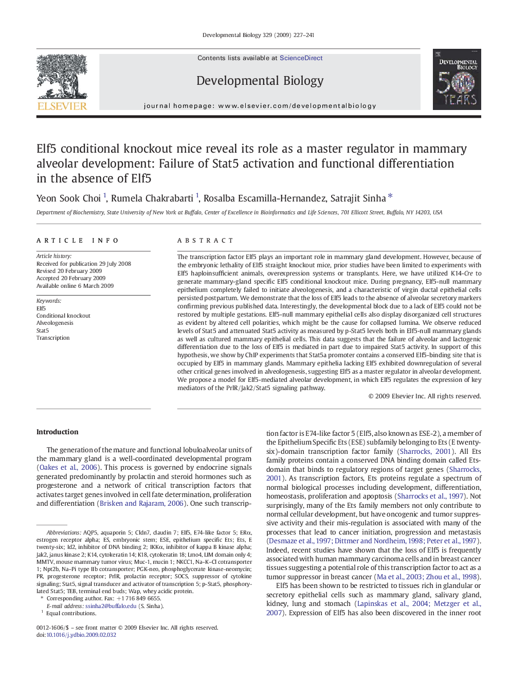 Elf5 conditional knockout mice reveal its role as a master regulator in mammary alveolar development: Failure of Stat5 activation and functional differentiation in the absence of Elf5